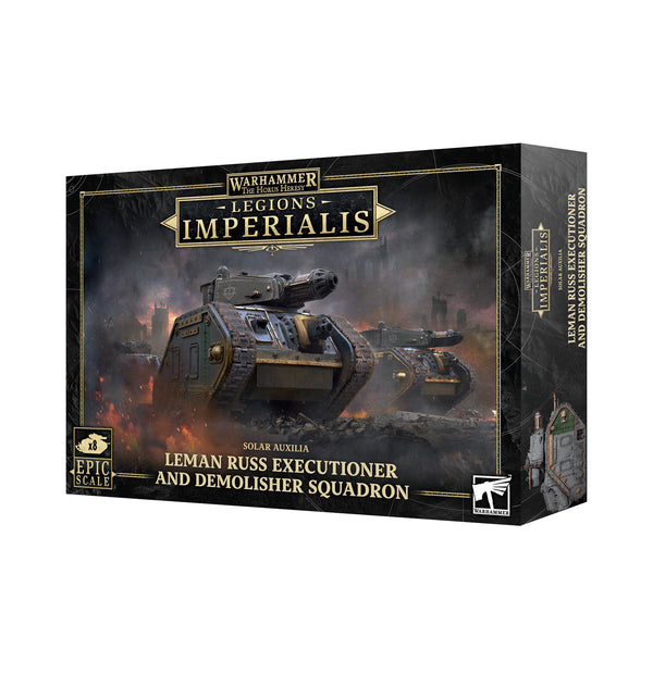 Legions Imperialis Leman Russ Executioner/Demolishr Sqd