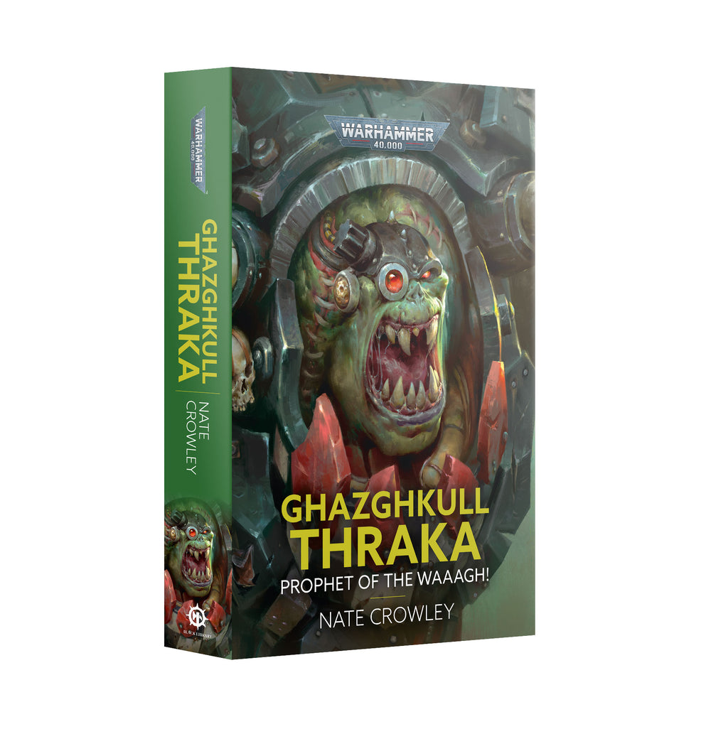 Ghazghkull Thraka Prophet O/T Waaagh Paperback